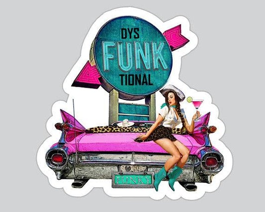 Retro dysFUNKtional Funny Quote Sticker, Vintage Pin-up Girl, Classic Cadillac at Drive In, 1950s Funky Gear -Located at Funkyhouse Vintage Antique Store, Weiser Idaho