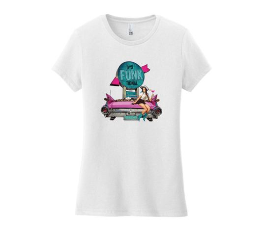 Retro dysFUNKtional Funny Quote Women's Tee, Vintage Pin-up Girl, Pink Cadillac, 1950s Funky Gear -Located at Funkyhouse Vintage Antique Store, Weiser Idaho